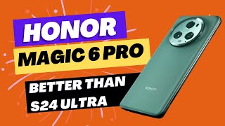 Honor Magic6 Pro Review  Better than S24 Ultra [upl. by Rehsa]