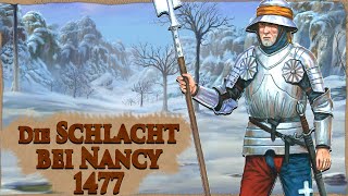 Das Ende Burgunds  Die Schlacht bei Nancy [upl. by Lorene259]