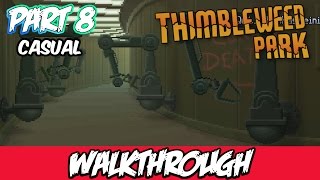 Walkthrough  Gameplay  Guia Thimbleweed Park PARTE 8 de Ron Gilbert Maniac Mansion FACIL esp [upl. by Pansy]