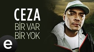 Ceza  Bir Var Bir Yok  Official Audio [upl. by Attenhoj686]