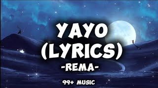 Rema  YAYO Lyrics heisrema [upl. by Miarfe]