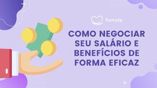 Como Negociar Seu Salário e Benefícios de Forma Eficaz [upl. by Kiefer865]