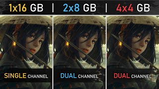 1x16GB vs 2x8GB vs 4x4GB RAM in 2022  Single vs Dual Channel  1080P 1440p and 4K Tests [upl. by Saleem]