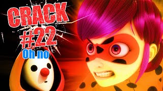 Crack 22  Psycomedian Miraculous [upl. by Liatris858]