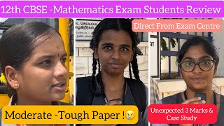 🔴12th CBSE MATHEMATICS EXAMStudents ReviewModerateTough Paper 3Marks amp Case Study ToughDinesh [upl. by Alonso415]