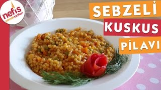 Sebzeli Kuskus Pilavı [upl. by Kristo]