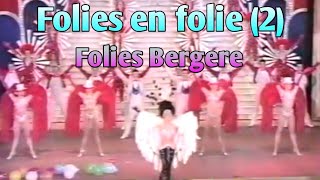 Folies Bergere  Folies en folie 2 [upl. by Gunzburg]