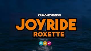 Roxette  Joyride Karaoke Version [upl. by Nylad716]