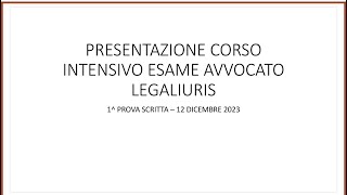 PRESENTAZIONE CORSO INTENSIVO ESAME AVVOCATO LEGALIURIS 20232024 del 31082023 [upl. by Alohcin]