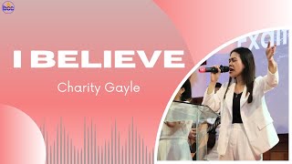 I BELIEVE by Charity Gayle  BCC Worship Team Cover [upl. by Yehus]