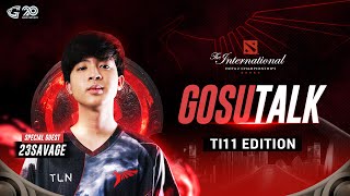 GosuTalk TI11 Edition with 23Savage [upl. by Wakerly]