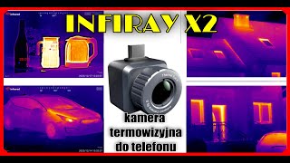 Najmniejsza kamera termowizyjna do telefonu Thermal Eye INFIRAY X2 termowizja kamera podczerwień [upl. by Moule]