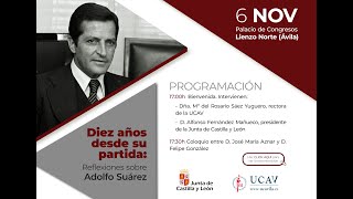 Diez años desde su partida Reflexiones sobre Adolfo Suárez [upl. by Mobley]