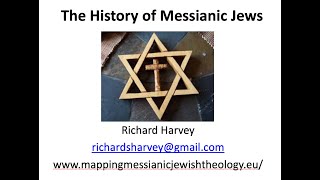 The History of Messianic Jews 021020 [upl. by Annait]