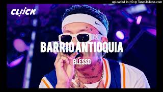 BLESSD BARRIO ANTIOQUIA INTRO Pista [upl. by Weisberg]