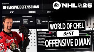 NHL 25 TOP Offensive Defenseman Player Build Loadout for World of Chel [upl. by Aihtiekal864]