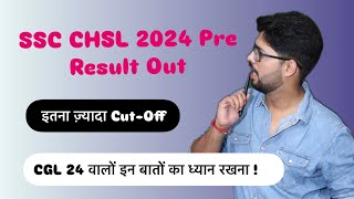 SSC CHSL 2024 Pre Result Out  🥵कितना गया Cut Off [upl. by Charles816]