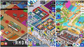 Top 10 Idle Tycoon Games Android 2024 [upl. by Undine]