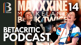 Blink Twice Mørkeland MaXXXine  Episode 14  Betacritic Podcast [upl. by Euton752]