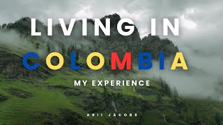 My Experience Living in Colombia Part 1 [upl. by Rtoip550]