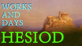 Works and Days by Hesiod Full Text [upl. by Noislla79]