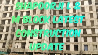 SP Shukhobrishti construction update Shapoorji pallonji L amp M block  14th May 2024 [upl. by Fuller655]