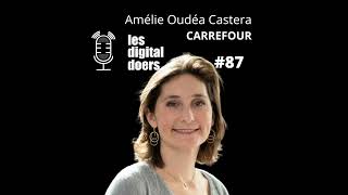 87 CARREFOUR  Amelie OudéaCastera  Directrice ecommerce data and digital [upl. by Marl254]