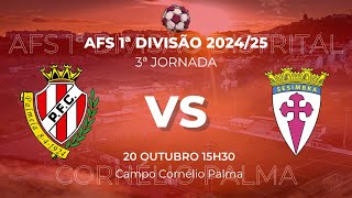 🔴 PALMELENSE  SESIMBRA  3ª JORNADA  AFS 1ª DIVISÃO 202425 [upl. by Kilby890]