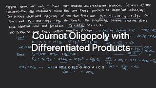 Cournot Oligopoly with Differentiated Products [upl. by Guillermo53]