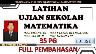 LATIHAN UJIAN SEKOLAH MATEMATIKA SMP 2024 [upl. by Aeneas967]