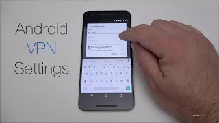 How to Setup an Android VPN connection [upl. by Cacka]