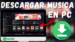 ✅ COMO DESCARGAR MUSICA DE SPOTIFY DESDE LA PC  2024 🔥 [upl. by Aeneus]