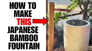 How To Build A Japanese Bamboo Fountain In Less Than 2 Hours [upl. by Khoury213]