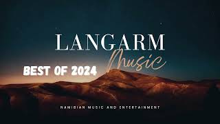 LANGARM MUSIC MIX  2024  NAMIBIA [upl. by Radman265]