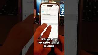 iPhone Kontakte schnell löschen iphonetrick iphone14pro iphonetips [upl. by Frerichs]