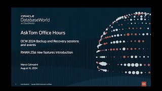 OCW 2024 Backup and Recovery sessions and events preview RMAN new features in Database 23ai [upl. by Ahsuatal]