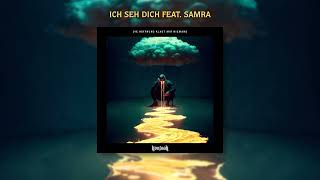 Kontra K  Ich Seh Dich feat Samra Official Audio [upl. by Swisher476]