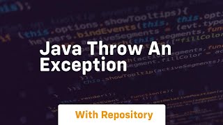 java throw an exception [upl. by Lette369]