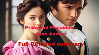 Pride and Prejudice Novel By jane austen full detailed summary [upl. by Ydnab481]