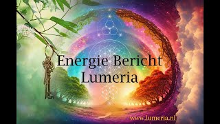 Energiebericht 10 december 2024 Lumeria [upl. by Malarkey]