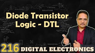 Diode Transistor Logic DTL DTL NAND Gate Circuit and Working [upl. by Ettenwad]