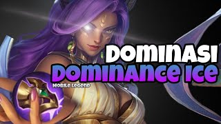 Dominasi DOMINANCE ICE  Mobile Legends Indonesia [upl. by Llerut]