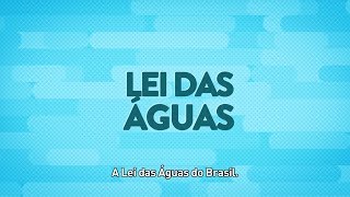 A Lei das Águas do Brasil [upl. by Vaientina526]