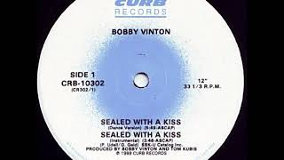 Bobby Vinton  Sealed with a Kiss 1988 Dance Version [upl. by Holbrooke]