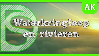 Examen aardrijkskunde  Waterkringloop en rivieren 6 [upl. by Llebasi718]