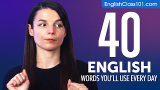 40 English Words Youll Use Every Day  Basic Vocabulary 44 [upl. by Yemane]