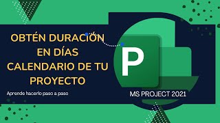 Duración de las tareas en días hábiles y calendario  msproject [upl. by Auqinal]