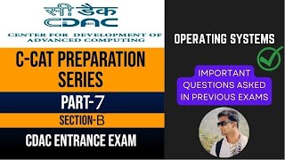 CCAT Preparation  Part7  SectionB  Operating system  CDAC Entrance Exam [upl. by Attecnoc]