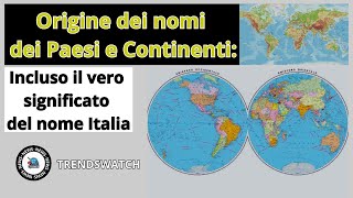 Origine dei nomi dei Paesi e Continenti Incluso il vero significato del nome Italia [upl. by Vijnas]