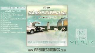 MATRIX amp FUTUREBOUND  FAMILY FEAT ROBERT OWENS [upl. by Ravaj]